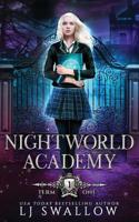 Nightworld Academy: Term One 1093953330 Book Cover