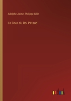 La Cour du Roi Pétaud 3368200445 Book Cover