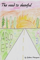 The road to cheerful 1257876589 Book Cover