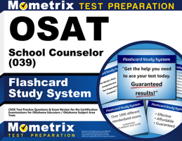 Osat School Counselor (039) Flashcard Study System: Ceoe Test Practice Questions and Exam Review for the Certification Examinations for Oklahoma Educators / Oklahoma Subject Area Tests 161072464X Book Cover