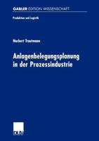 Anlagenbelegungsplanung in Der Prozessindustrie 3824473356 Book Cover