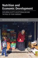 Nutrition and Economic Development: Exploring Egypt's Exceptionalism and the Role of Food Subsidies 089629238X Book Cover