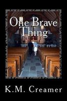 One Brave Thing 1523347899 Book Cover