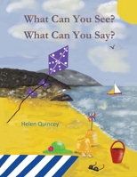 What Can You See? What Can You Say? 1912765837 Book Cover
