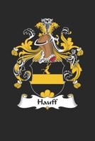 Hauff: Hauff Coat of Arms and Family Crest Notebook Journal (6 x 9 - 100 pages) 1704326516 Book Cover