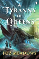 A Tyranny of Queens 085766588X Book Cover