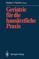 Geriatrie Fur Die Hausarztliche Praxis 3642763367 Book Cover