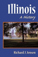Illinois: A History 0252070216 Book Cover
