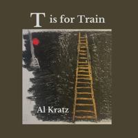 T is for Train B0DWZHRVHZ Book Cover