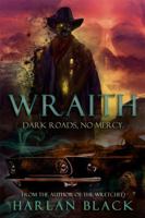 Wraith: Dark Roads, No Mercy 1950314332 Book Cover