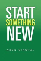 Start Something New 1456831836 Book Cover