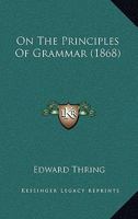 On the Principles of Grammar 1164931393 Book Cover