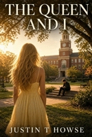 The Queen and I B0HHSVB1KB Book Cover