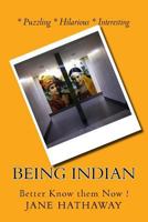 Being Indian 1532892802 Book Cover