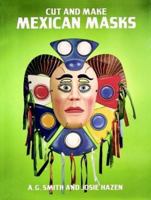 Cut and Make Mexican Masks 0486287947 Book Cover