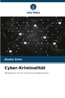 Cyber-Kriminalität (German Edition) 6208293235 Book Cover