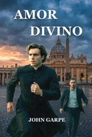 AMOR DIVINO (Spanish Edition) 8409882329 Book Cover