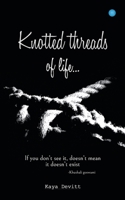 Knotted threads of Life 9353478987 Book Cover