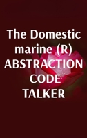 The Domestic marine (R) ABSTRACTION CODE TALKER 108821598X Book Cover