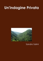 Un'Indagine Privata 0244102562 Book Cover