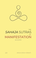 The Sahaja Sutras of Manifestation: [pravesika] B0GWK13W8R Book Cover