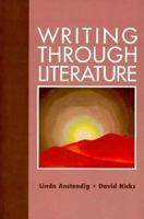 Writing Through Literature 0023035641 Book Cover