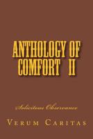 Anthology of Comfort II: Solicitous Observance 1976553849 Book Cover