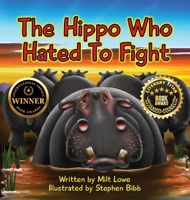 The Hippo Who Hated To Fight B0C7FDJ1HH Book Cover