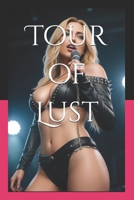 Tour of Lust: More Confessions of a Red Hot Rocker Chick B0C6NZHTY5 Book Cover