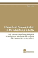 Intercultural Communication in the Advertising Industry 3838103335 Book Cover