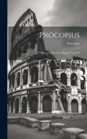 Procopius: History of the Wars Books V and VI 1021173568 Book Cover