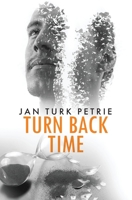 Turn Back Time 1912855909 Book Cover