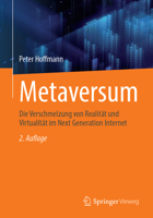 Metaversum: Die Verschmelzung von Realität und Virtualität im Next Generation Internet (German Edition) 365848179X Book Cover