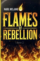 Flames of Rebellion: Volume 2 – Unraveling the Truth (Flames of Rebellion Series) B0DRSTMKCG Book Cover