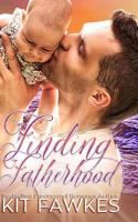 Finding Fatherhood 1539059561 Book Cover