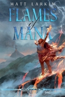Flames of Mana (Heirs of Mana) B0FMQLLNZ8 Book Cover