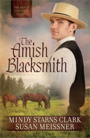 The Amish Blacksmith 1628993340 Book Cover
