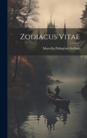 Zodiacus Vitae... 1021366250 Book Cover