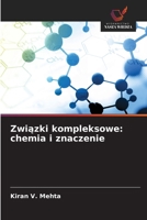 Związki kompleksowe: chemia i znaczenie 6136348640 Book Cover