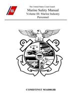 Marine Safety Manual Volume III: Marine Industry Personnel 1541360192 Book Cover