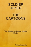 Soldier Joker the Cartoons 1435754751 Book Cover