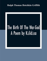 The Birth Of The War-God: A Poem By Klidsa 935430964X Book Cover