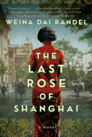 The Last Rose of Shanghai 1542032873 Book Cover