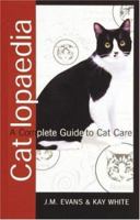 Catlopaedia: A Complete Guide to Cat Care 1850541019 Book Cover
