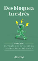 Desbloquea Tu Estrés / Unlock Your Stress 6075699430 Book Cover
