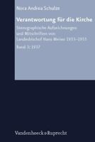 Verantwortung Fur Die Kirche: Stenographische Aufzeichnungen Und Mitschriften Von Landesbischof Hans Meiser 1933-1955 Bd. 3 1937 3525557655 Book Cover