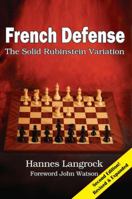 French Defense: The Super-Solid Rubinstein Variation 1941270921 Book Cover