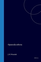 Opuscula selecta 9004058214 Book Cover