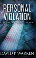 Personal Violation: Premium Hardcover Edition 4867452432 Book Cover