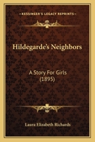 Hildegarde's Neighbors 1987780531 Book Cover